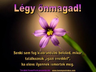 Légy önmagad!