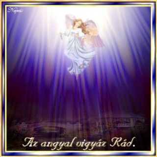 Angyal vigyáz rád